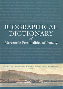 Biographical Dictionary of Mercantile Personalities of Penang 