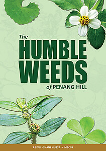 The Humble Weeds of Penang Hill 