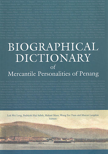 Biographical Dictionary of Mercantile Personalities of Penang 
