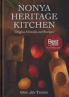 Nonya Heritage Kitchen: Origins, Utensils and Recipes